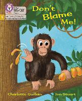 Book Cover for Don't Blame Me! by Charlotte Guillain