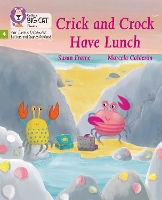 Book Cover for Crick and Crock Have Lunch by Susan Frame