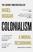 Book Cover for Colonialism by Nigel Biggar