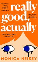 Book Cover for Really Good, Actually by Monica Heisey
