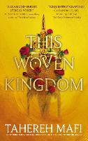 Book Cover for This Woven Kingdom by Tahereh Mafi