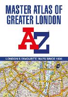 Book Cover for A -Z Master Atlas of Greater London by A-Z Maps