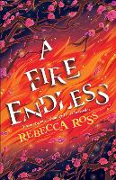 Book Cover for A Fire Endless by Rebecca Ross