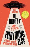 Book Cover for The Theory of Everything Else by Dan Schreiber