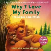 Book Cover for Why I Love My Family by Daniel Howarth