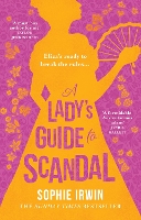 Book Cover for A Lady’s Guide to Scandal by Sophie Irwin