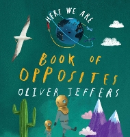 Book Cover for Book of Opposites by Oliver Jeffers