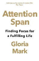 Book Cover for Attention Span by Gloria Mark