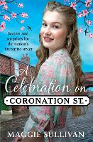 Book Cover for A Celebration on Coronation Street by Maggie Sullivan