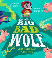 Book Cover for Once Upon a Big Bad Wolf by Leigh Hodgkinson