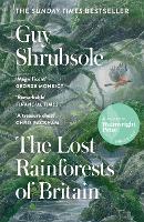 Book Cover for The Lost Rainforests of Britain by Guy Shrubsole