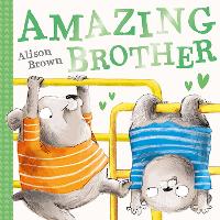 Book Cover for Amazing Brother by Alison Brown