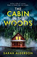 Book Cover for The Cabin in the Woods by Sarah Alderson