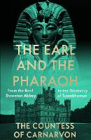 Book Cover for The Earl and the Pharaoh by The Countess of Carnarvon