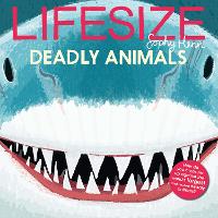Book Cover for Lifesize Deadly Animals by Sophy Henn