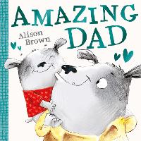 Book Cover for Amazing Dad by Alison Brown