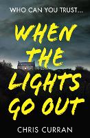 Book Cover for When The Lights Go Out by Chris Curran