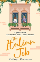 Book Cover for The Italian Job by Kathryn Freeman