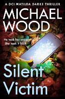 Book Cover for Silent Victim by Michael Wood