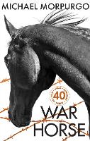 Book Cover for War Horse 40th Anniversary Edition by Michael Morpurgo