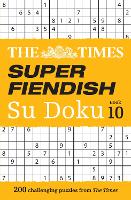 Book Cover for The Times Super Fiendish Su Doku Book 10 by The Times Mind Games