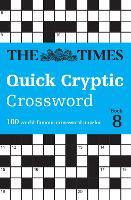 Book Cover for The Times Quick Cryptic Crossword Book 8 by The Times Mind Games, Richard Rogan