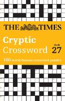 Book Cover for The Times Cryptic Crossword Book 27 by The Times Mind Games, Richard Rogan