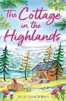 Book Cover for The Cottage in the Highlands by Julie Shackman