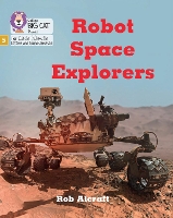 Book Cover for Robot Space Explorers by Rob Alcraft