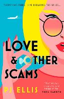 Book Cover for Love & Other Scams by PJ Ellis