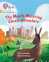 Book Cover for The Mouth-Watering Cheese Adventure by Chitra Soundar