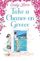 Book Cover for Take a Chance on Greece by Emily Kerr