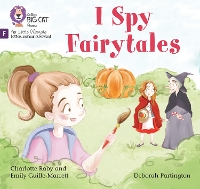 Book Cover for I Spy Fairytales by Charlotte Raby, Emily Guille-Marrett