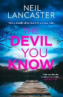 Book Cover for The Devil You Know by Neil Lancaster