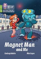 Book Cover for Magnet Man and Me by Lindsay Galvin