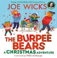 Book Cover for The Burpee Bears : A Christmas Adventure by Joe Wicks