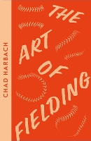 Book Cover for The Art of Fielding by Chad Harbach