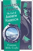 Book Cover for Inspector French: The End of Andrew Harrison by Freeman Wills Crofts