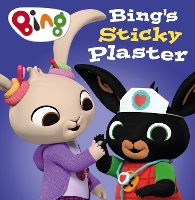 Book Cover for Bing's Sticky Plaster by Rebecca Gerlings, Ted Dewan