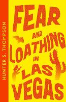 Book Cover for Fear and Loathing in Las Vegas by Hunter S. Thompson