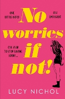 Book Cover for No Worries If Not! by Lucy Nichol