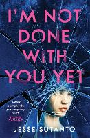 Book Cover for I’m Not Done With You Yet by Jesse Sutanto