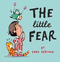 Book Cover for The Little Fear by Luke Scriven