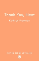 Book Cover for Thank You, Next by Kathryn Freeman