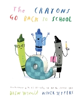 Book Cover for The Crayons Go Back to School by Drew Daywalt