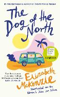 Book Cover for The Dog of the North by Elizabeth McKenzie