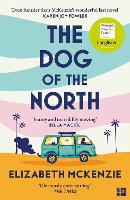 Book Cover for The Dog of the North by Elizabeth McKenzie