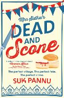 Book Cover for Mrs Sidhu’s ‘Dead and Scone’ by Suk Pannu