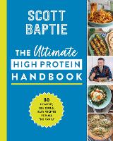 Book Cover for The Ultimate High Protein Handbook by Scott Baptie