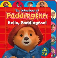 Book Cover for Hello, Paddington! (Tabbed Board) by HarperCollins Children’s Books
